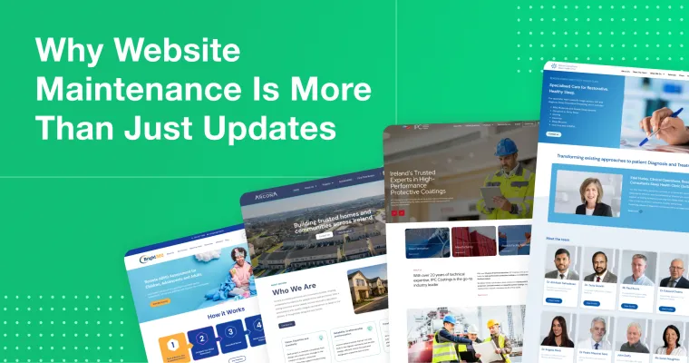 2Cubed_Blog_Why Website Maintenance Is More Than Just Updates Green background graphic with the headline “Why Website Maintenance Is More Than Just Updates,” featuring website project homepage designs.
